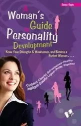 A Woman'S Guide to Personality Development - Seema Gupta