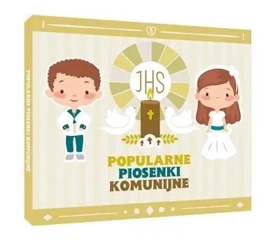 Popularne Piosenki Komunijne CD - praca zbiorowa