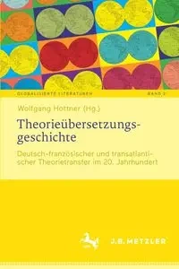 Theorieübersetzungsgeschichte - Hottner Wolfgang