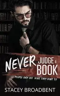Never Judge a Book - Stacey Broadbent