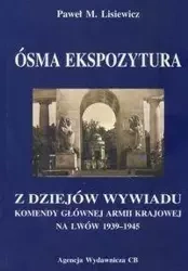 Ósma ekspozytura - Paweł M. Lisiewicz