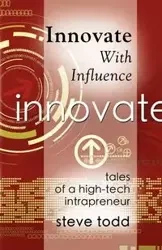 INNOVATE WITH INFLUENCE - Todd Steve