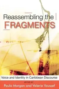 Reassembling the Fragments - Morgan Paula