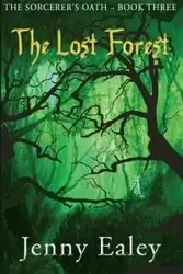 The Lost Forest - Jenny Ealey