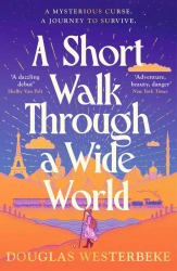 A Short Walk Through a Wide World wer. angielska - Douglas Westerbeke