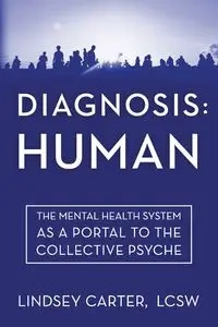 Diagnosis - Carter Lindsey