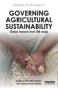 Governing Agricultural Sustainability - Macnaghten Phil