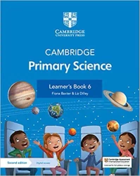 Cambridge Primary Science Stage 6. Learner's Book - Fiona Baxter, Liz Dilley