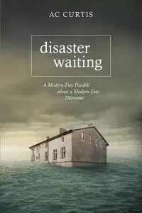 Disaster Waiting - Curtis Ac