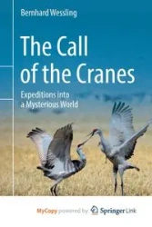 The Call of the Cranes - Wessling Bernhard