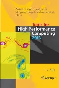 Tools for High Performance Computing 2013 - Knüpfer Andreas