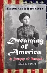 Dreaming of America - Stott Glenis
