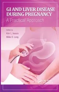GI and Liver Disease During Pregnancy - Kim Isaacs
