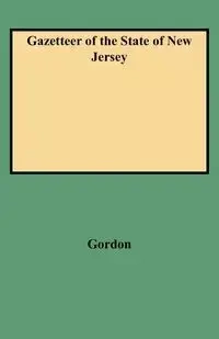 Gazetteer of the State of New Jersey - Gordon Thomas F.