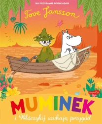 Muminek i Włóczykij szukają przygód - praca zbiorowa