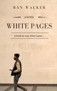 White Pages - Walker Ran