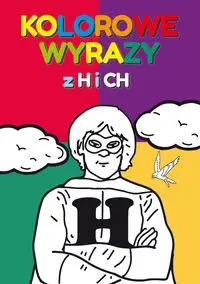 Kolorowe wyrazy z H i CH - Beata Guzowska