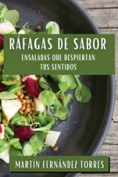 Ráfagas de Sabor - Fernández Torres Martín