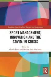 Sport Management, Innovation and the COVID-19 Crisis - Ersöz Gözde