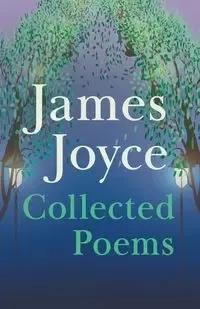 James Joyce - Collected Poems - Joyce James