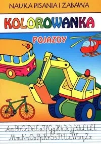 Nauka pisania i zabawa. Pojazdy. Kolorowanka - Beata Guzowska