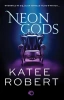 Dark Olympus T.1 Neon Gods - Robert Katee