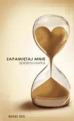 eBook Zapamiętaj mnie - Seweryn Hapka mobi epub