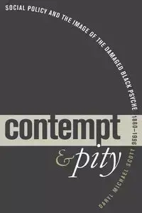 Contempt and Pity - Scott Daryl Michael