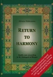 Return to harmony - Alfreda Walkowska