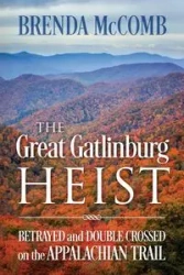 The Great Gatlinburg Heist - Brenda McComb