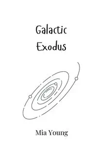 Galactic Exodus - Young Mia