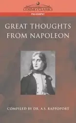 Great Thoughts from Napoleon - Rappoport A. S.
