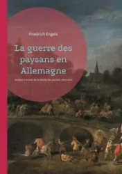 La guerre des paysans en Allemagne - Engels Friedrich