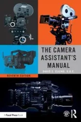 The Camera Assistant's Manual - David E. Elkins SOC