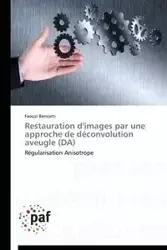Restauration d'images par une approche de déconvolution aveugle (da) - BENZARTI-F