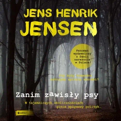 audiobook Zanim zawisły psy - Jens Henrik Jensen