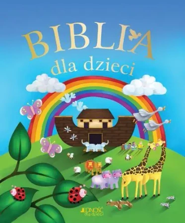 Biblia dla dzieci w.2013 - Juliet David, Jo Perry ilustracje