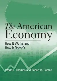 The American Economy - Thomas Wade L.