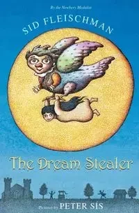 The Dream Stealer - Sid Fleischman