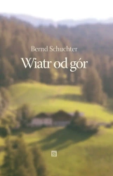 Wiatr od gór - Schuchter Bernd