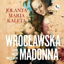 audiobook Wrocławska Madonna - Jolanta Maria Kaleta