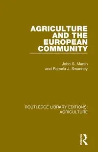Agriculture and the European Community - John S. Marsh