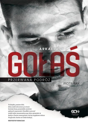 eBook Arkadiusz Gołaś. Przerwana podróż - Piotr Bąk epub mobi