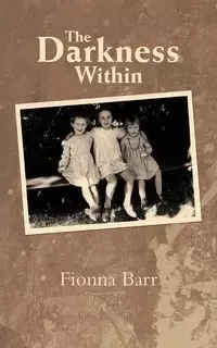 The Darkness Within - Barr Fionna