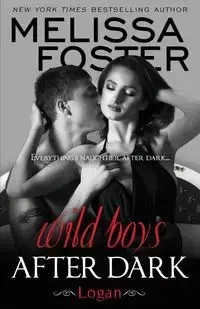 Wild Boys After Dark - Foster Melissa