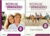 Wędrując ku dorosłości 8 Podręcznik Ćwiczenia - Teresa Król