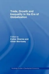 Trade, Growth and Inequality in the Era of Globalization - Sharma Kishor