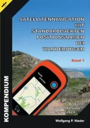 Satellitennavigation mit standardisierten Positionsnamen bei Wanderungen - Nieder Wolfgang P.