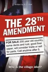 The 28th Amendment - N. O. Slak Slak