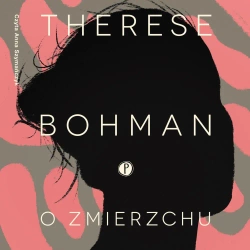 audiobook O zmierzchu - Therese Bohman